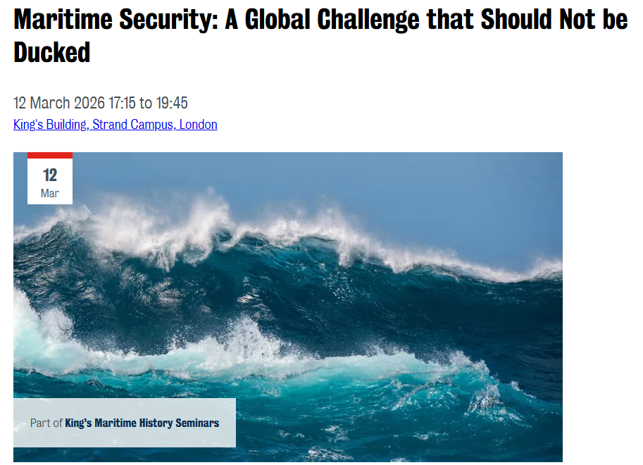 Upcoming KCL event - Maritime Security: A Global Challenge that Should Not be Ducked